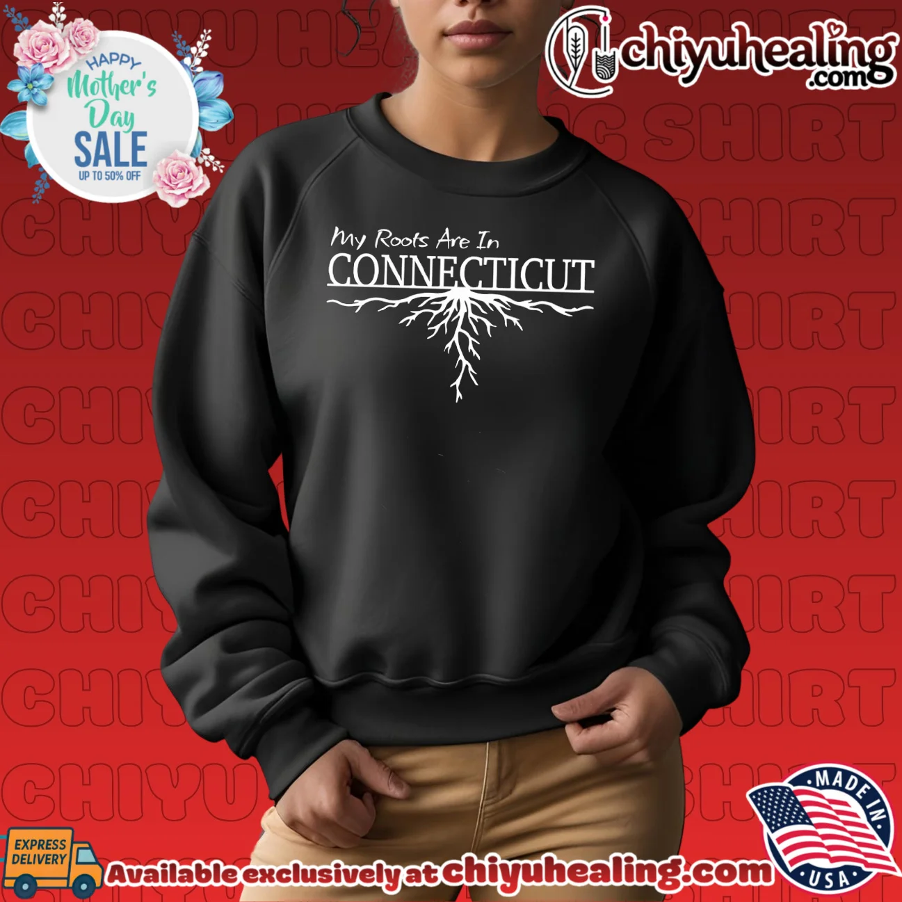 My roots are in connecticut shirt & hoodie My roots are in connecticut