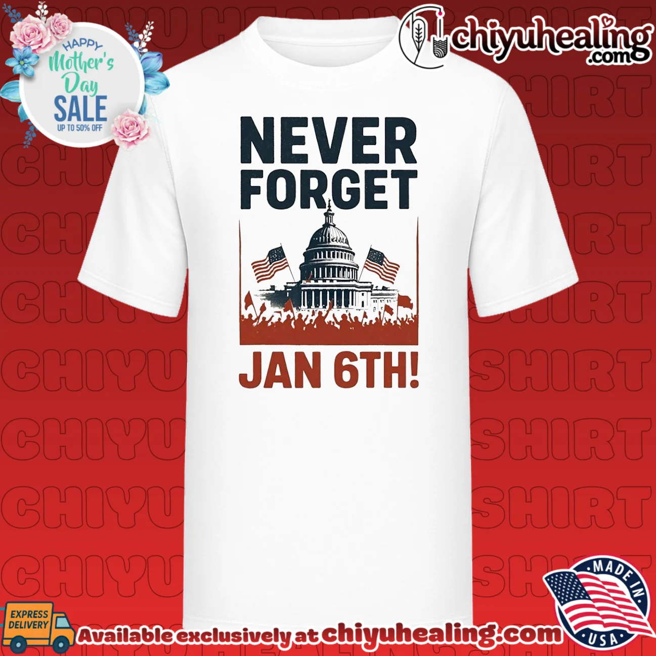 Never forget January 6th political shirt & hoodie