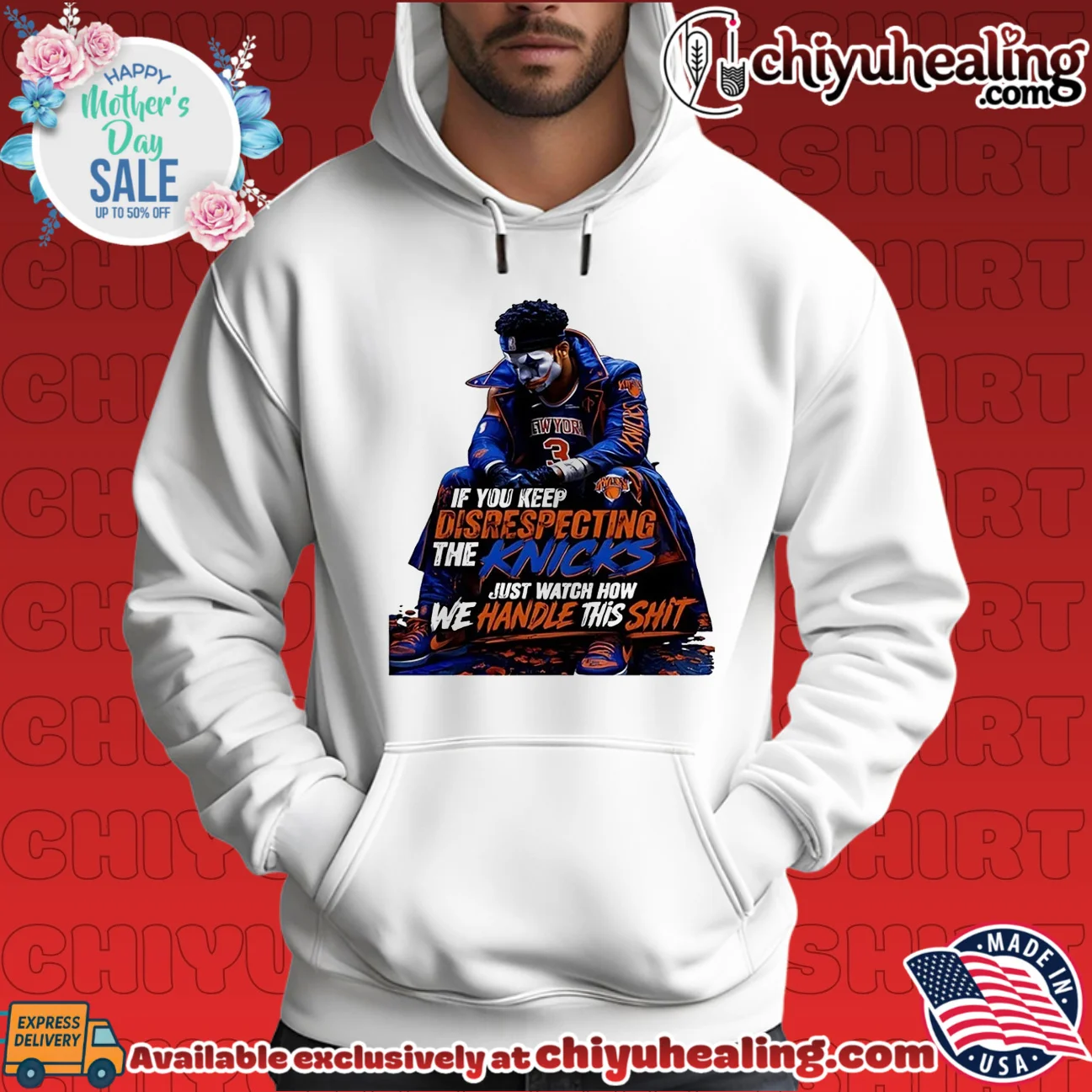 New York Knicks if you keep disrespecting the Knicks just watch how we handle this shit shirt & hoodie New York Knicks if you keep disrespecting the Knicks just watch how we handle this shit shirt & hoodie