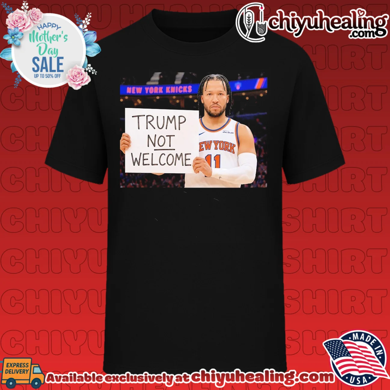 New York Knicks Jalen Brunson holding sign wrote Trump not welcome shirt