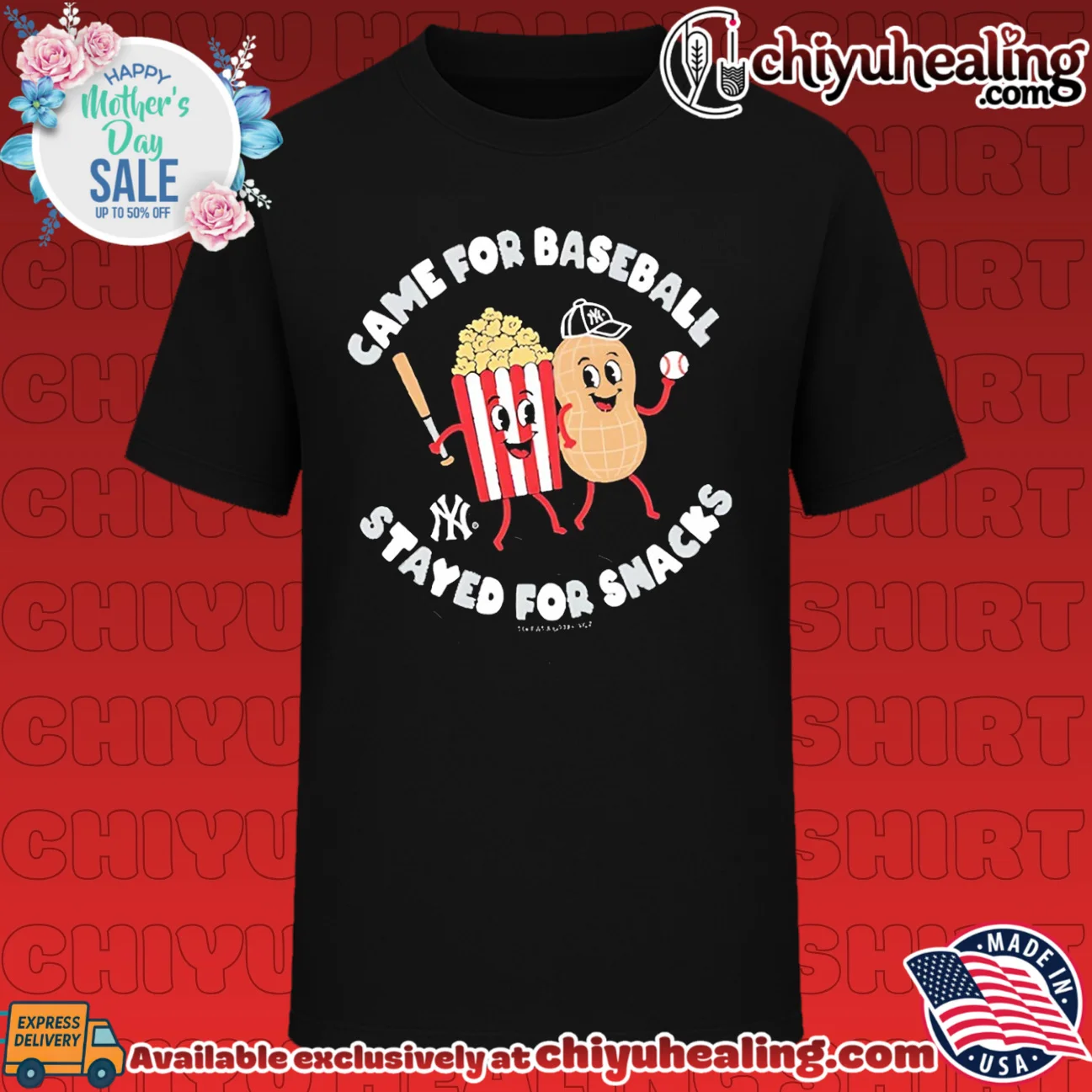 New York Yankees Came for Baseball Stayed for Snacks shirt & hoodie