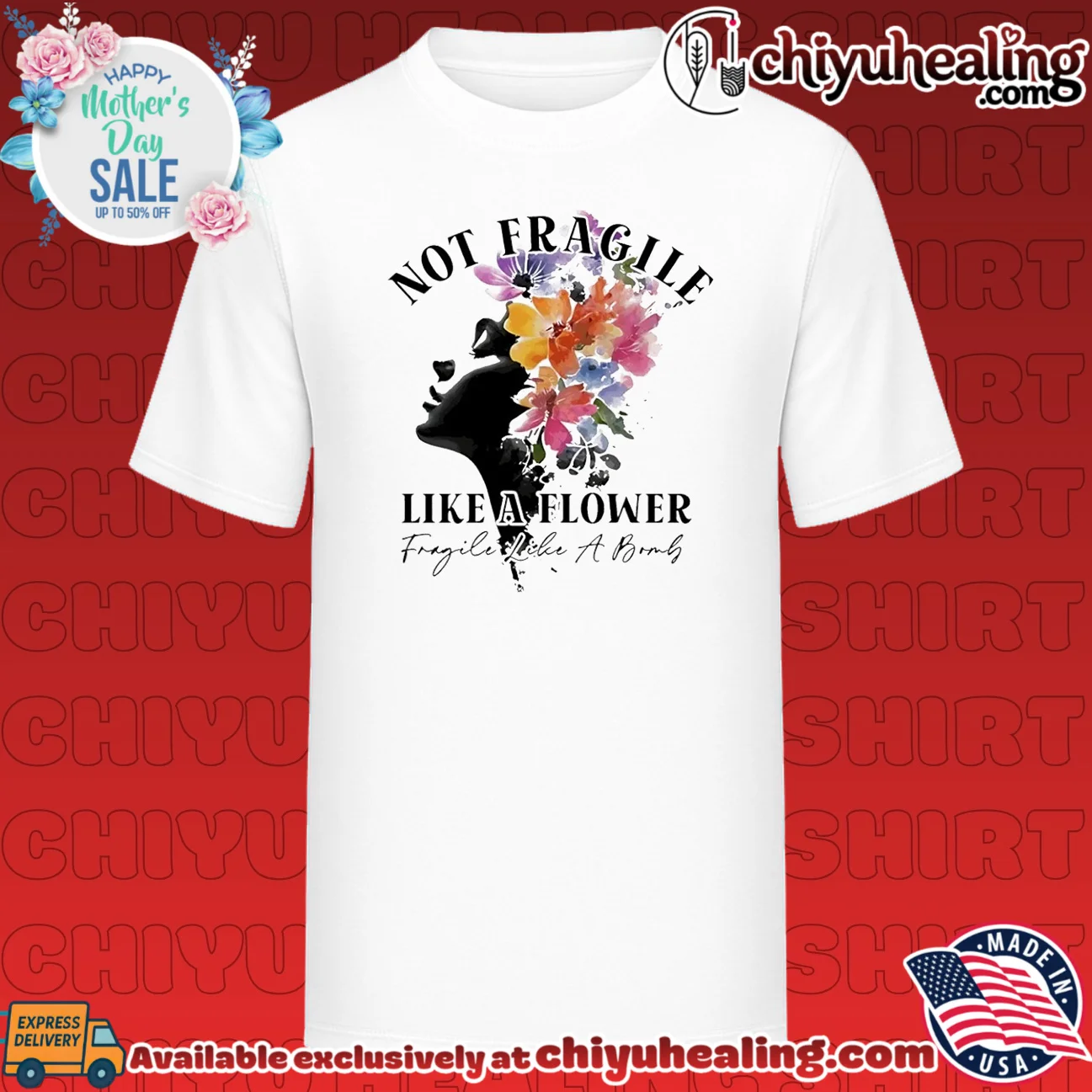 Not fragile like a flower fragile like a bomb illustration shirt