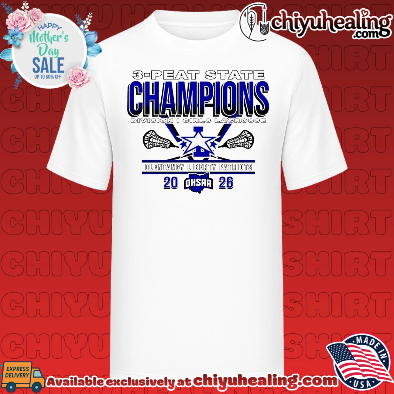 Olentangy Liberty Patriots 2026 OHSAA Girls Lacrosse D1 3-Peat State Champions shirt