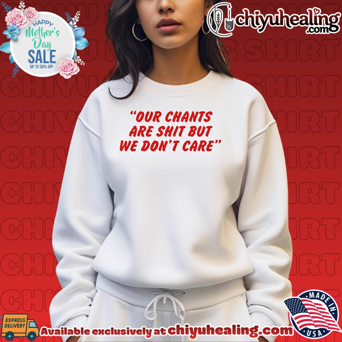 Our Chants Are Shit but We Don't Care soccer fans shirt & hoodie Our Chants Are Shit but We Don't Care soccer fans shirt & hoodie