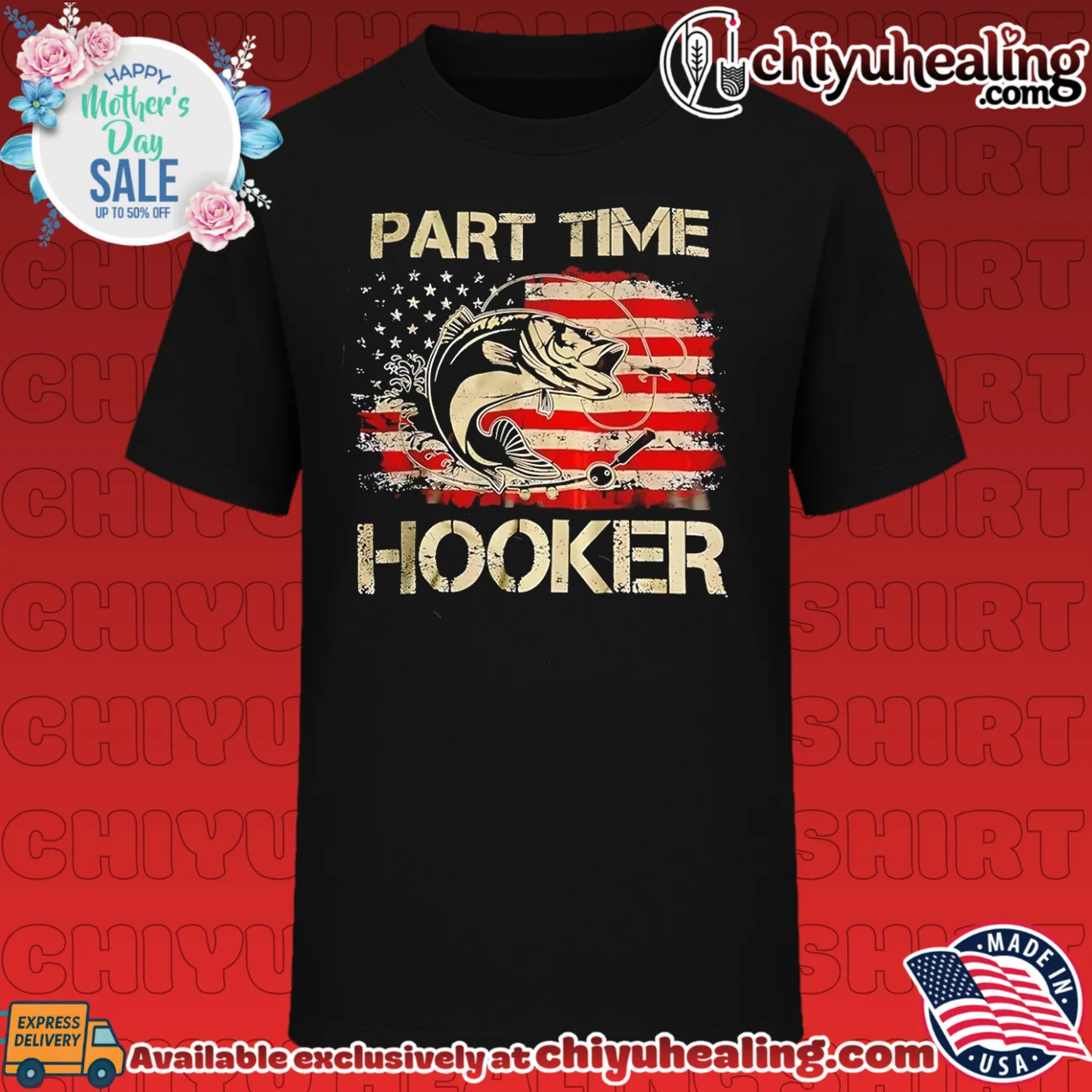 Part Time Hooker Fishing American Flag fisherman