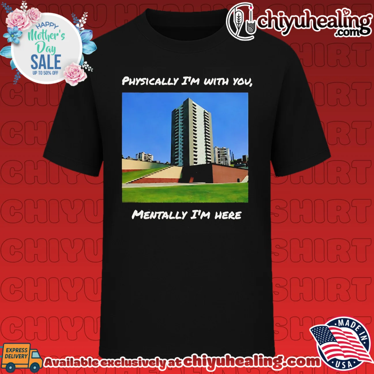 Physically I'm With You Mentally I'm Here 2026