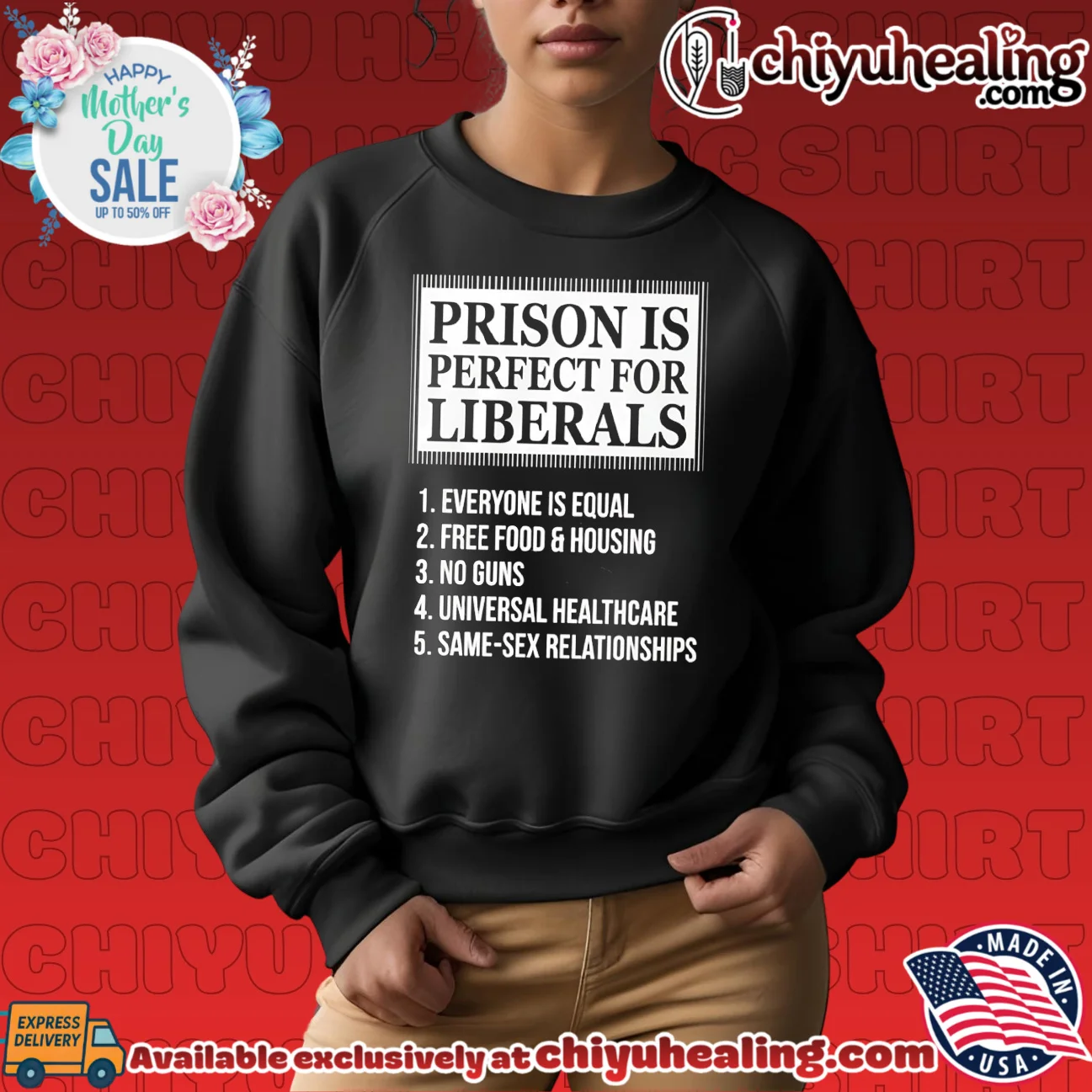 Prison Is Perfect For Liberals shirt & hoodie Prison Is Perfect For Liberals