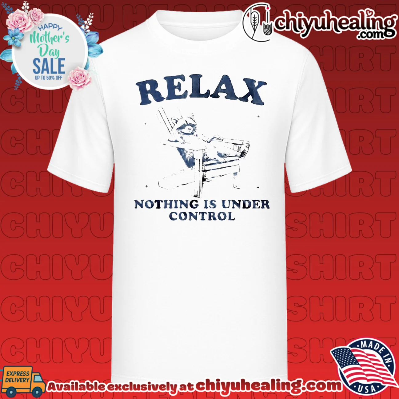 Relax nothing is under control Raccoon