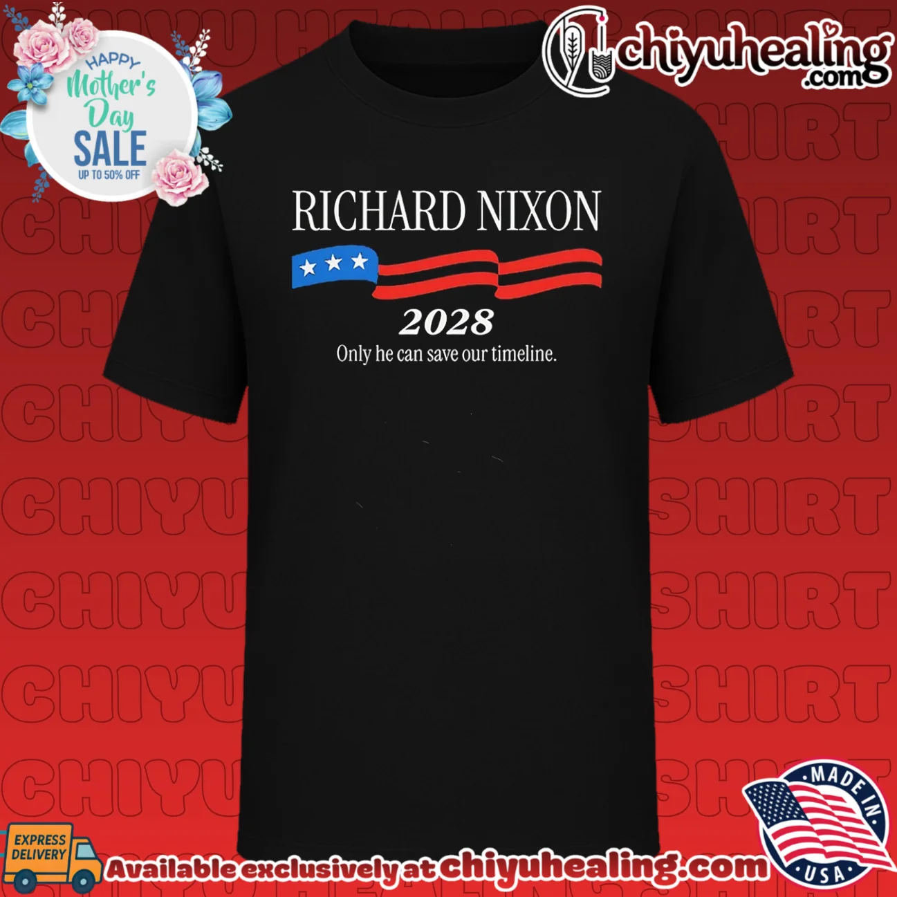 Richard Nixon 2028 Only He Can Save Our Timeline shirt & hoodie