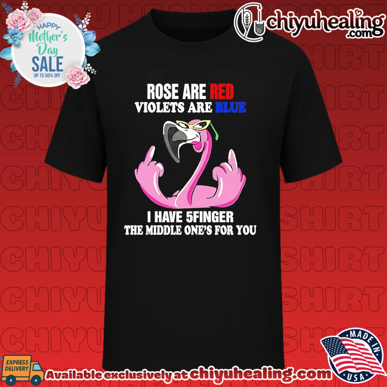 Roses Are Red Violets Are Blue I Have 5 Fingers the Middle One Is for You shirt & hoodie
