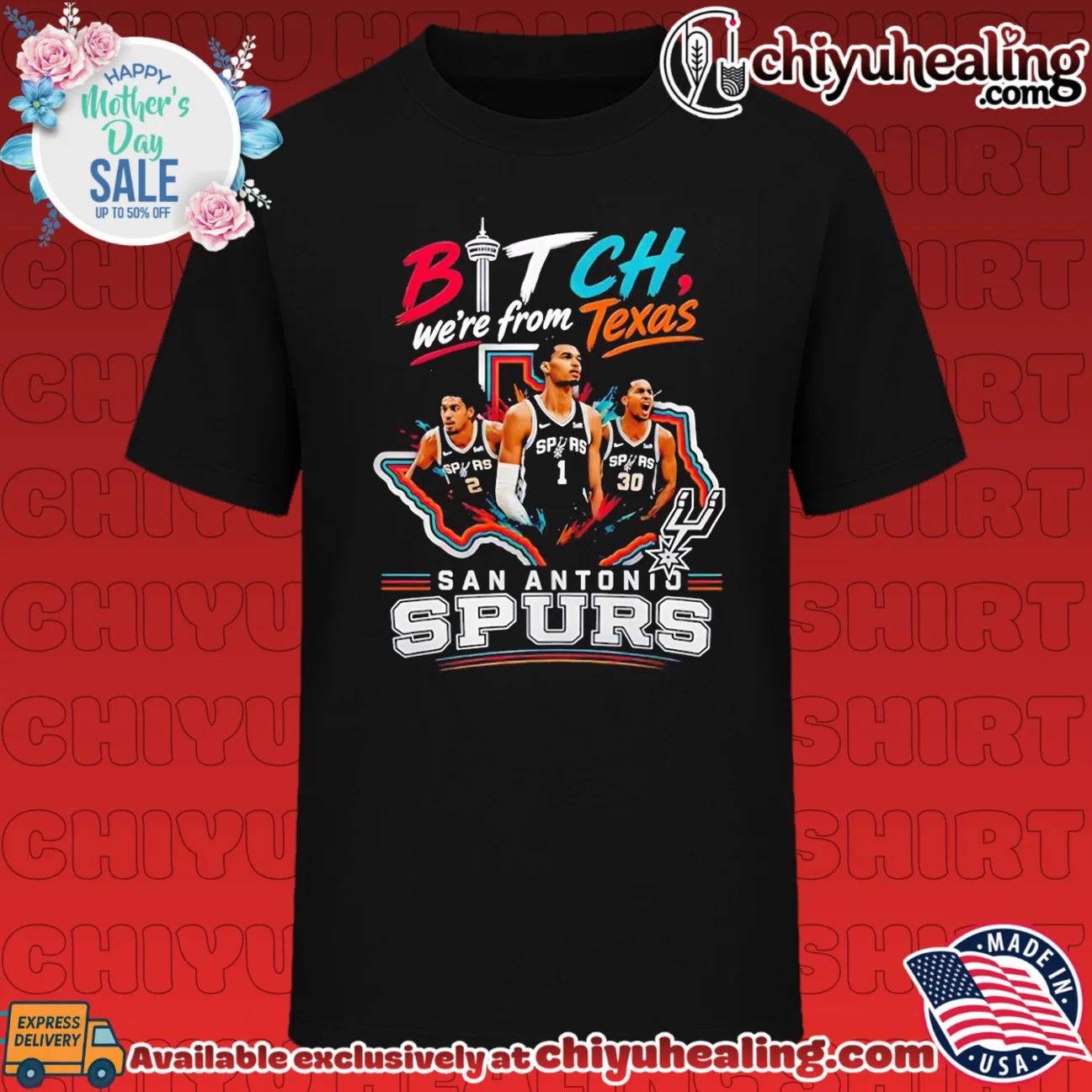 San Antonio Spurs Bitch We're from Texas