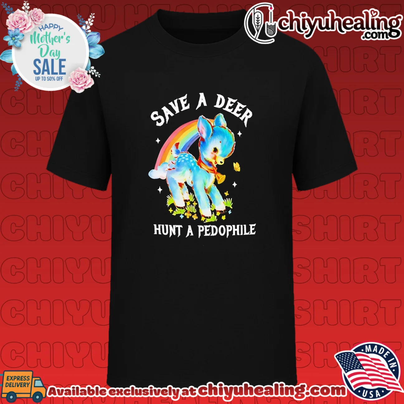 Save a deer hunt a pedophile graphic baby deer