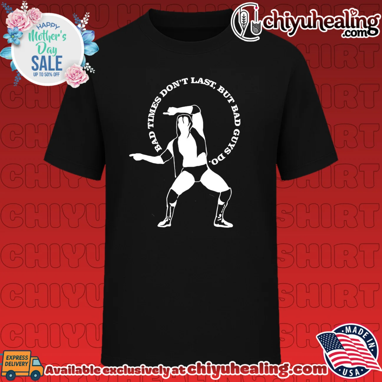 Scott Hall Bad Times Don't Last but Bad Guys Do shirt & hoodie