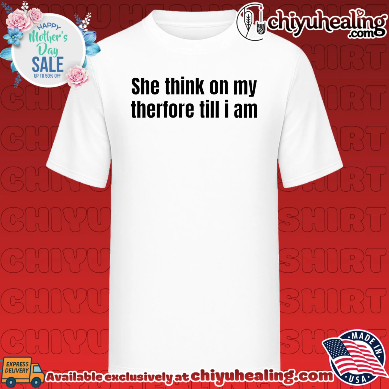 She Think on My Therfore Till I Am philosophy meme shirt & hoodie