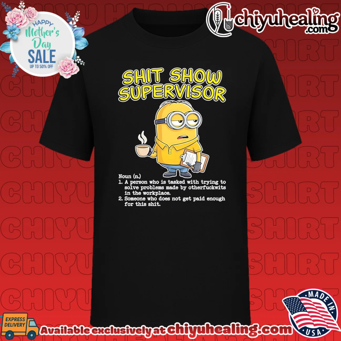 Shit Show Supervisor Minion Definition workplace humor