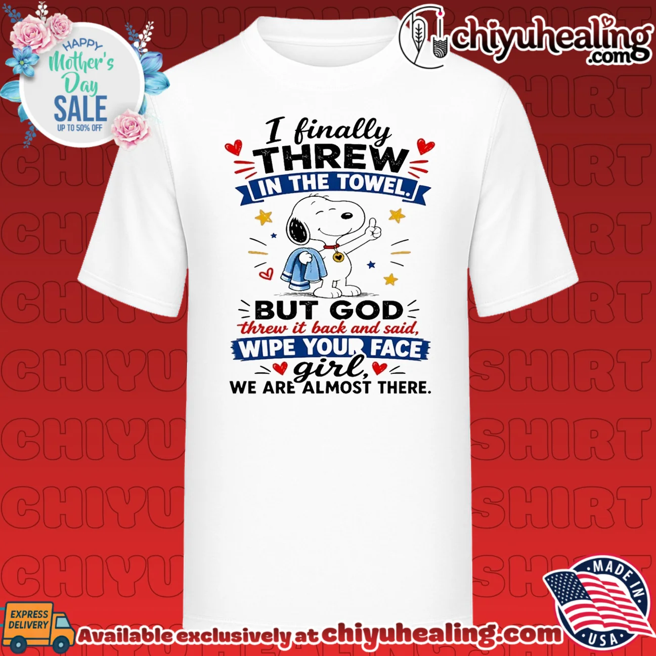 Snoopy I finally threw in the towel but god said wipe your face girl