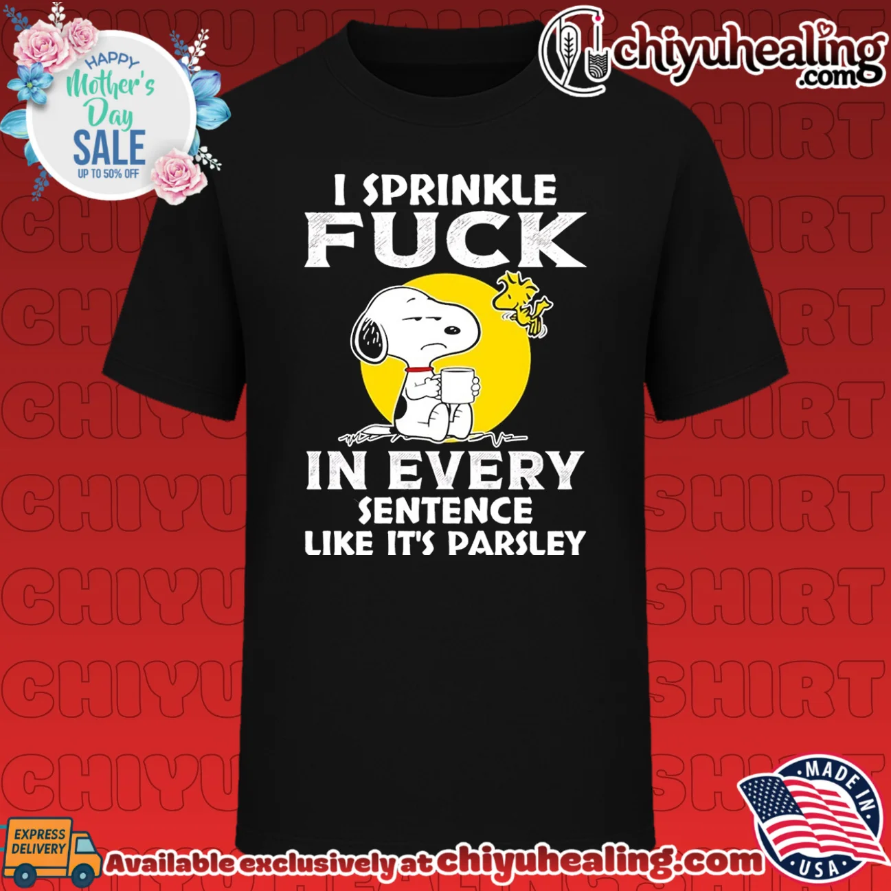 Snoopy I Sprinkle Fuck in Every Sentence Like It's Parsley shirt & hoodie