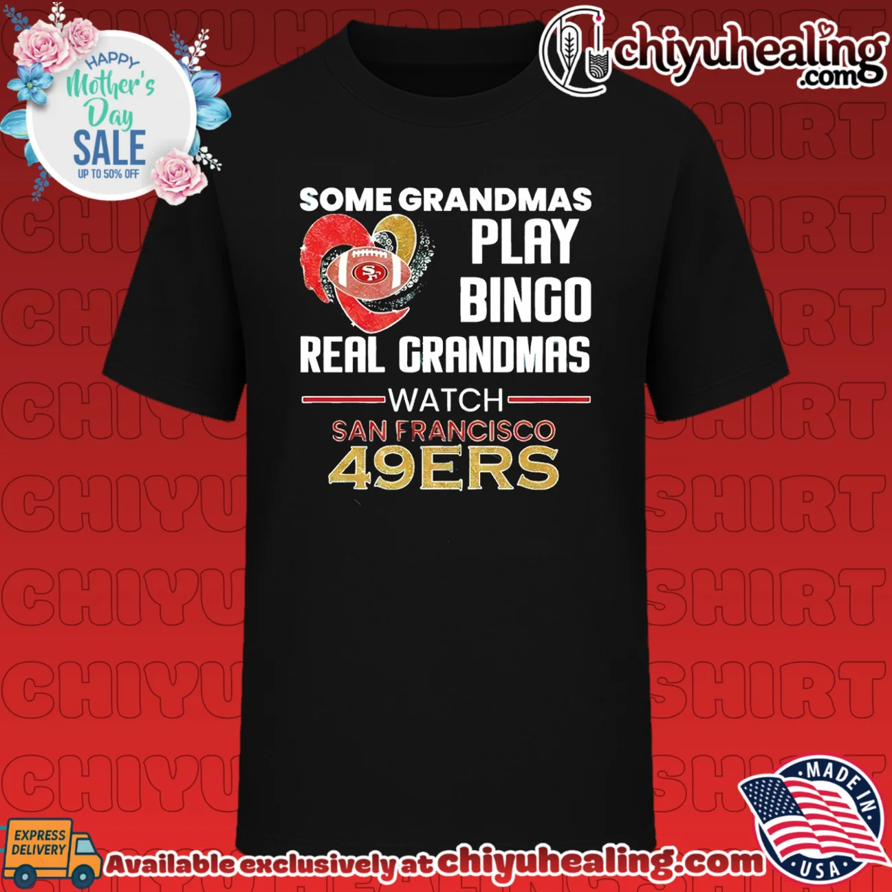 Some grandmas play bingo real grandmas watch San Francisco 49ers logo