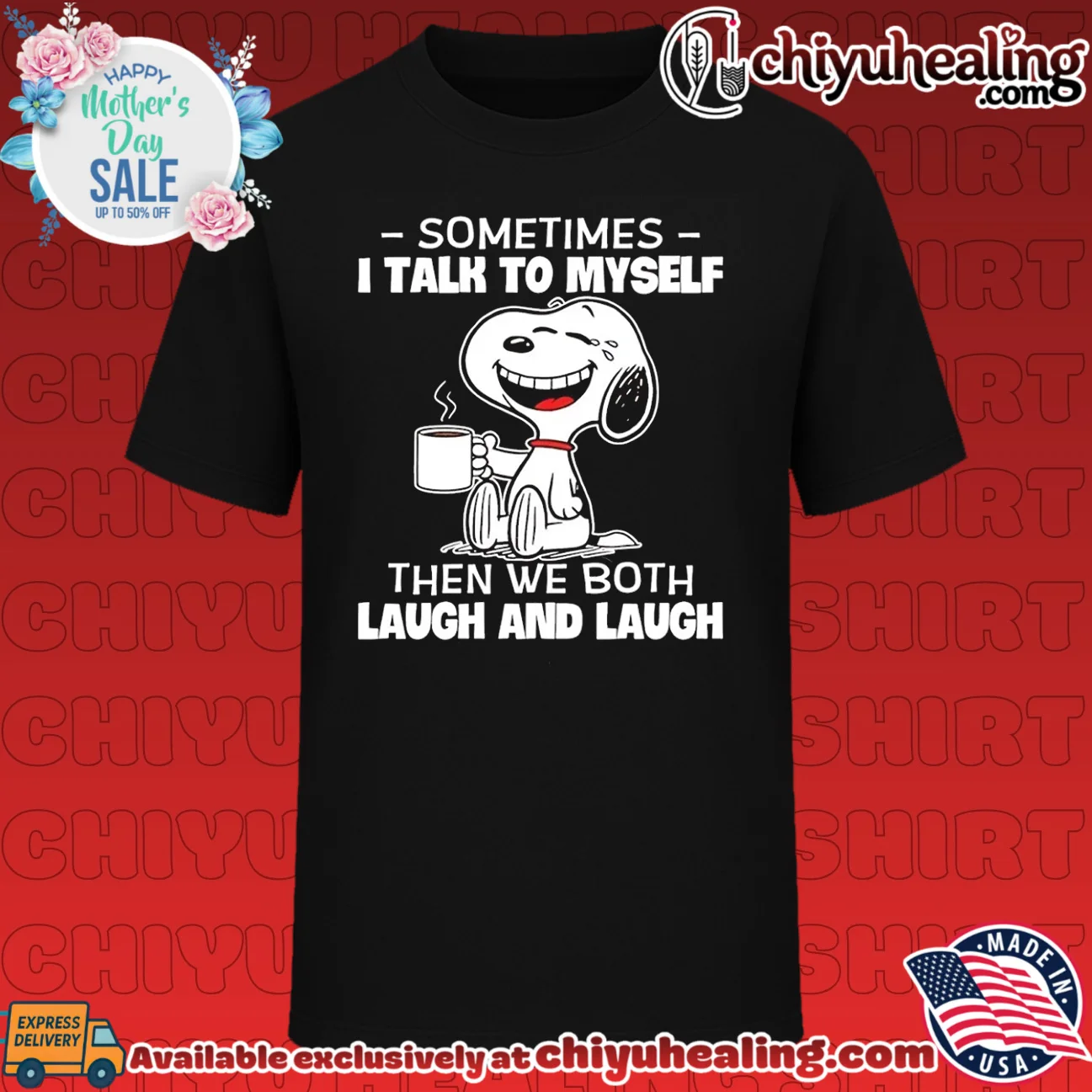 Sometimes I talk to myself then we both laugh and laugh Snoopy shirt & hoodie