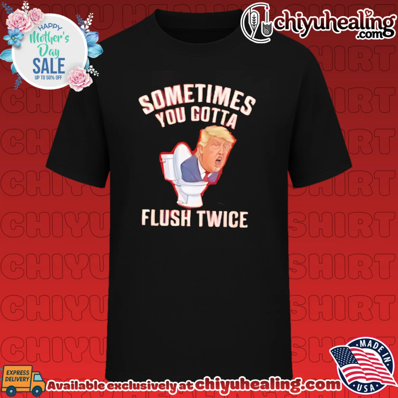 Sometimes you gotta flush twice Donald Trump