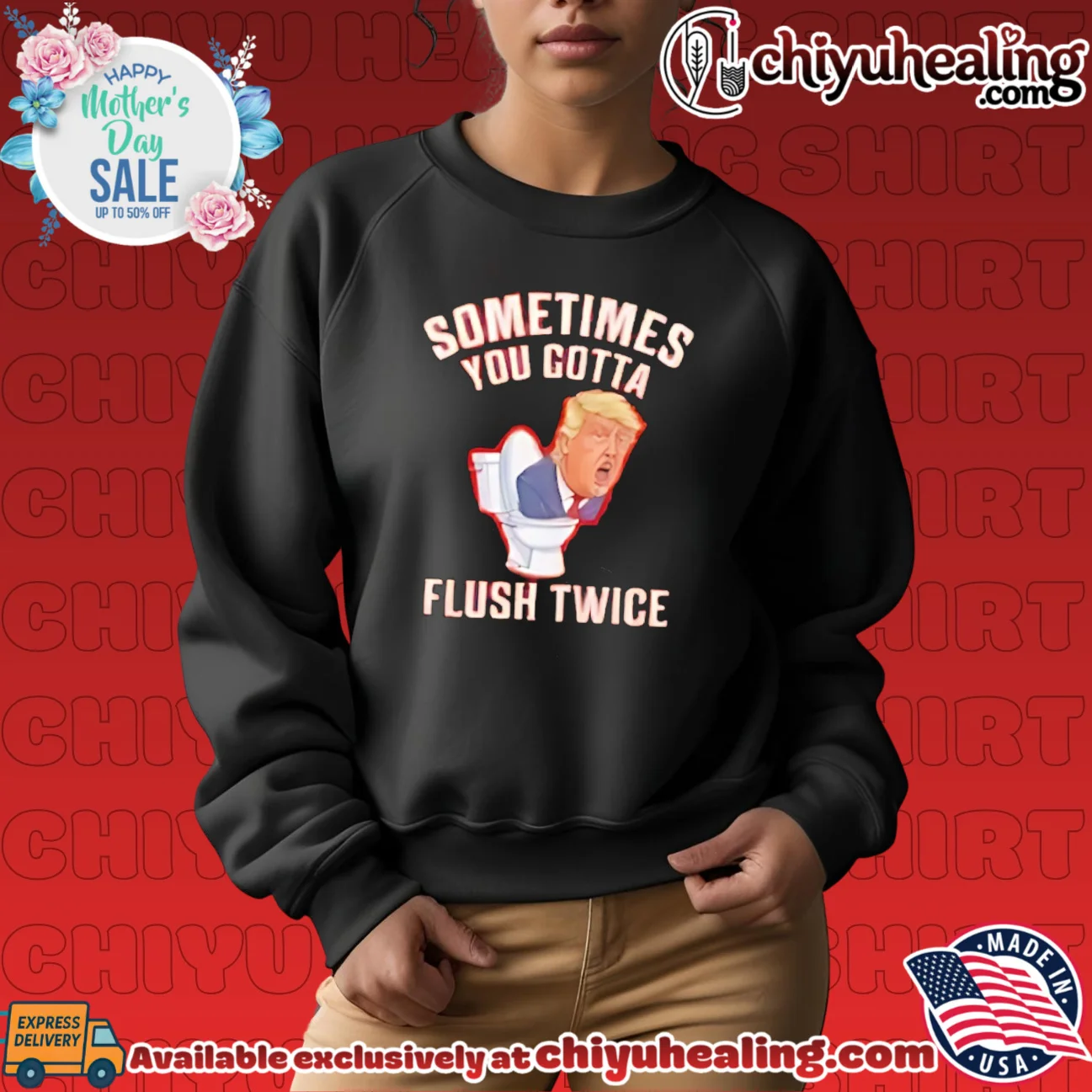 Sometimes you gotta flush twice Donald Trump shirt & hoodie Sometimes you gotta flush twice Donald Trump