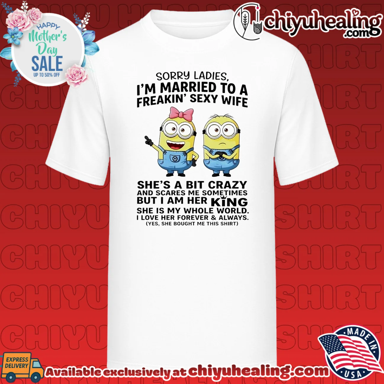 Sorry ladies I'm married to a freakin' sexy wife she's a bit crazy and scares me sometimes Minion