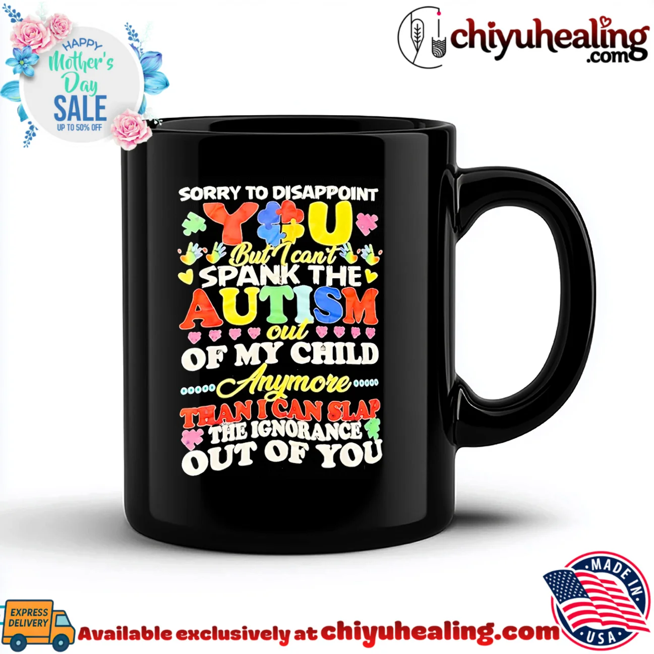 Sorry to disappoint but I can't spank the autism out of my child anymore than I can slap the ignorance out of you essential shirt & hoodie | Exclusive Fan Gear Sorry to disappoint but I can't spank the autism out of my child anymore than I can slap the ignorance out of you