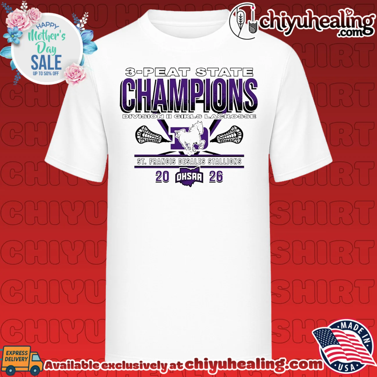 St Francis DeSales Stallions 2026 OHSAA Girls Lacrosse D2 3-Peat State Champions shirt