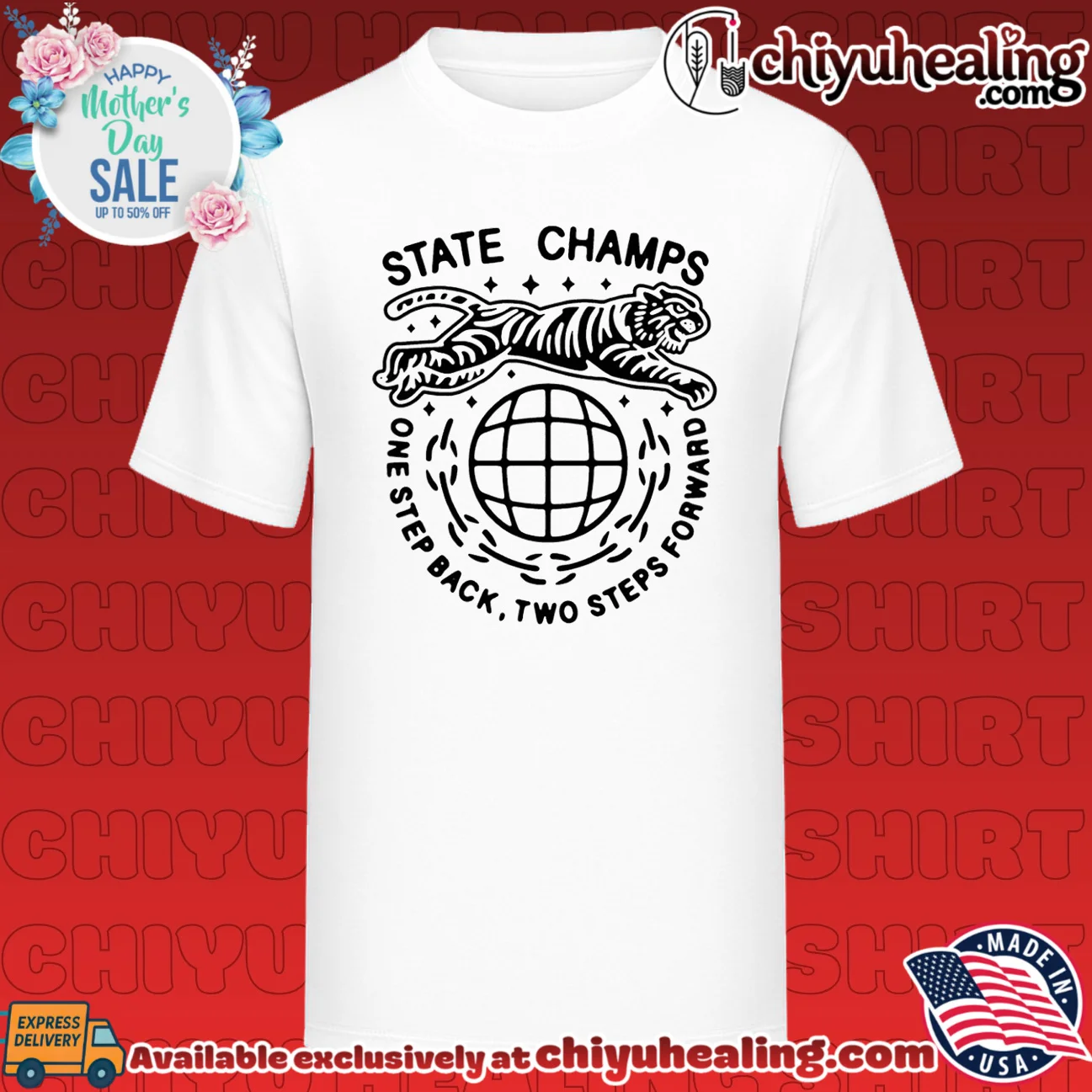 State Champs one step back two steps forward tiger graphic shirt