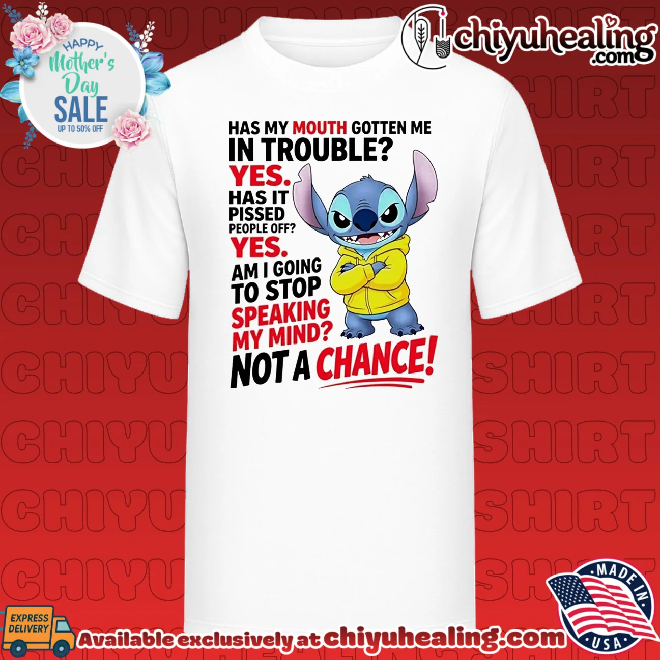 Stitch Has My Mouth Gotten Me in Trouble Not a Chance shirt & hoodie