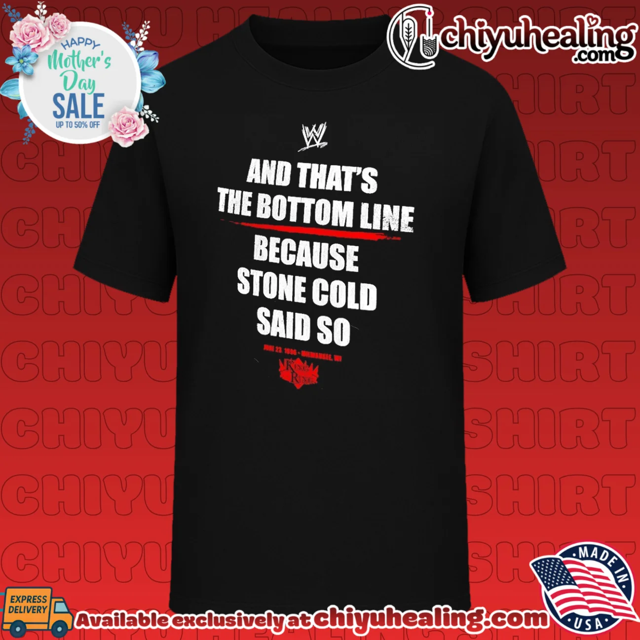 Stone Cold Steve Austin King of the Ring 1996 And That's the Bottom Line shirt & hoodie