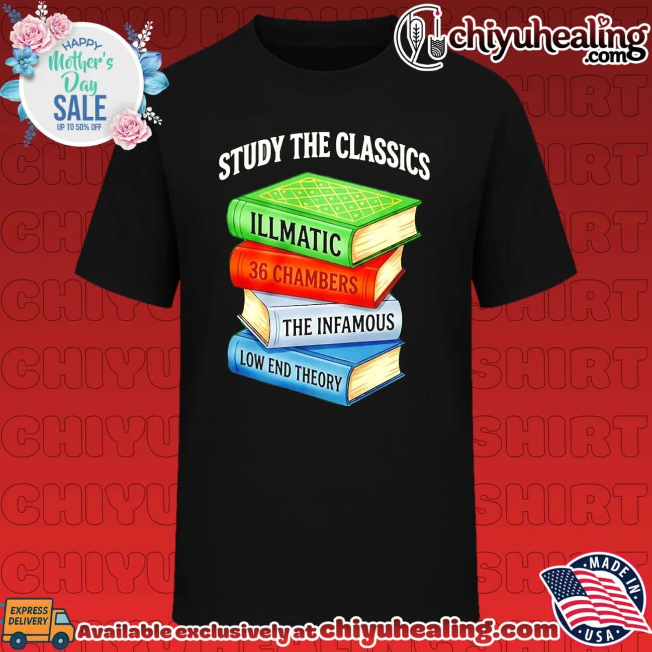 Study The Classics Illmatic 36 Chambers The Infamous Low End Theory shirt & hoodie