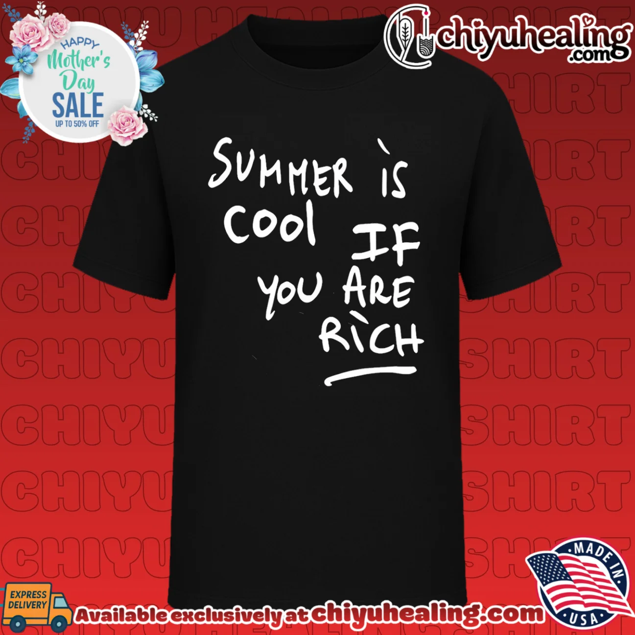 Summer is cool if you are rich shirt