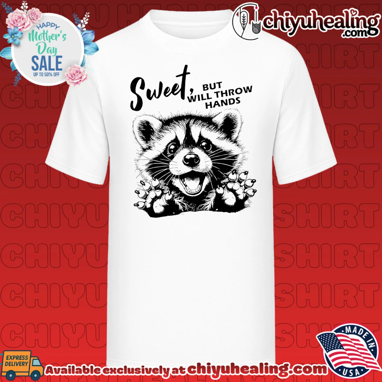 Sweet but will throw hands cartoon Racoon shirt