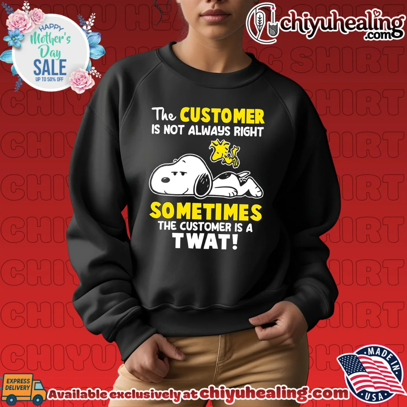 The Customer Is Not Always Right Sometimes the Customer Is a Twat shirt & hoodie The Customer Is Not Always Right Sometimes the Customer Is a Twat