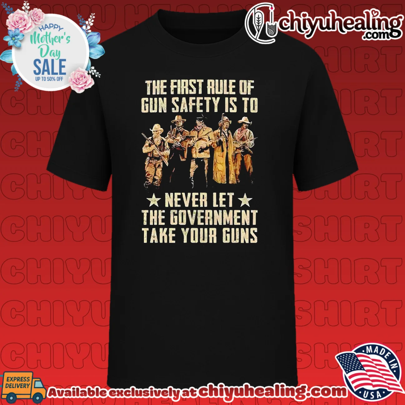The first rule of gun safety is to never let the government take your guns cowboy graphic