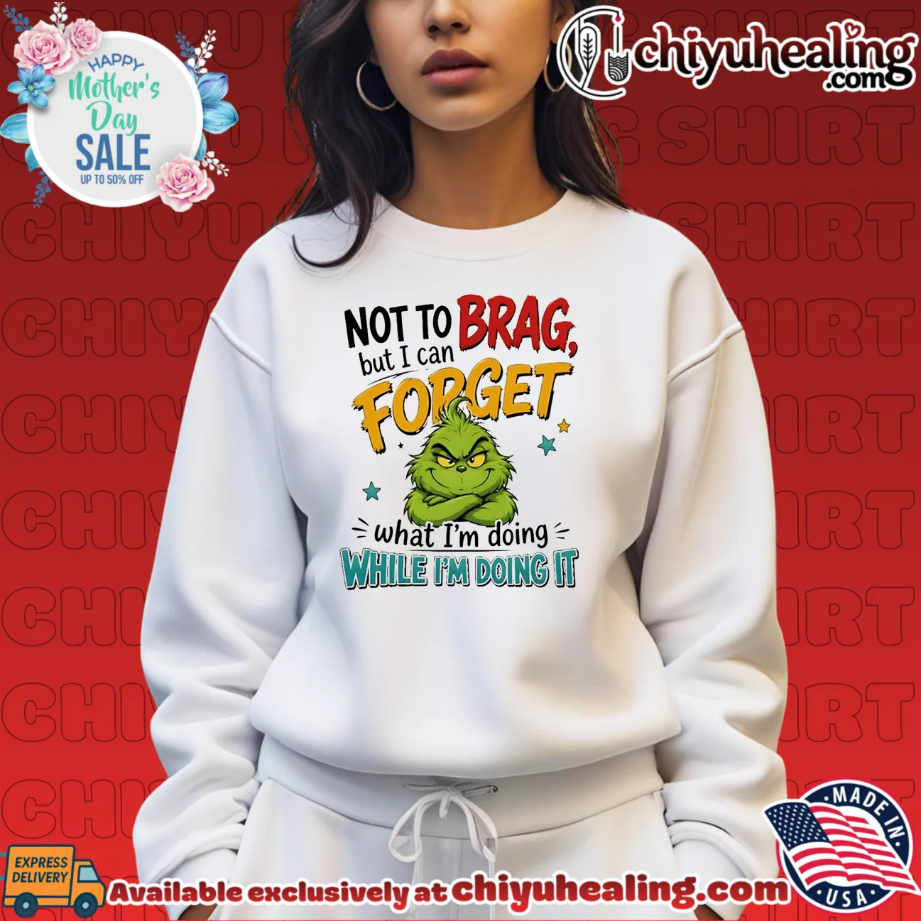 The Grinch Not to Brag but I Can Forget What I Am Doing shirt & hoodie The Grinch Not to Brag but I Can Forget What I Am Doing shirt & hoodie