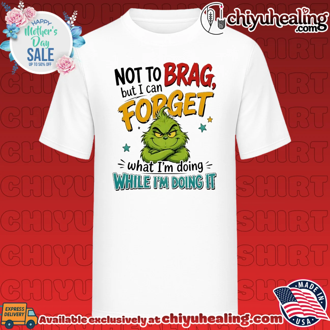 The Grinch Not to Brag but I Can Forget What I Am Doing shirt & hoodie