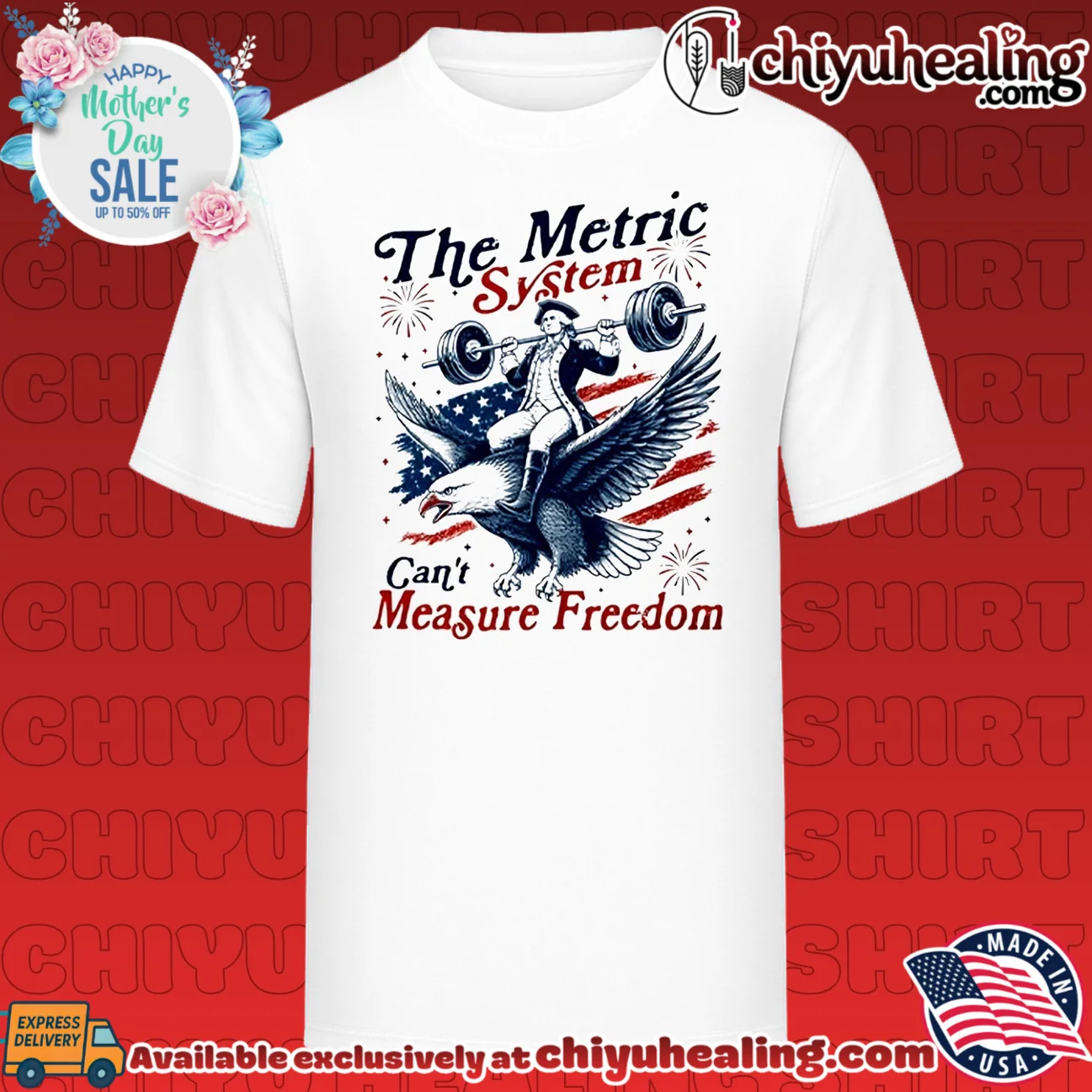The Metric System Can't Measure Freedom Patriotic Eagle Weightlifting shirt & hoodie