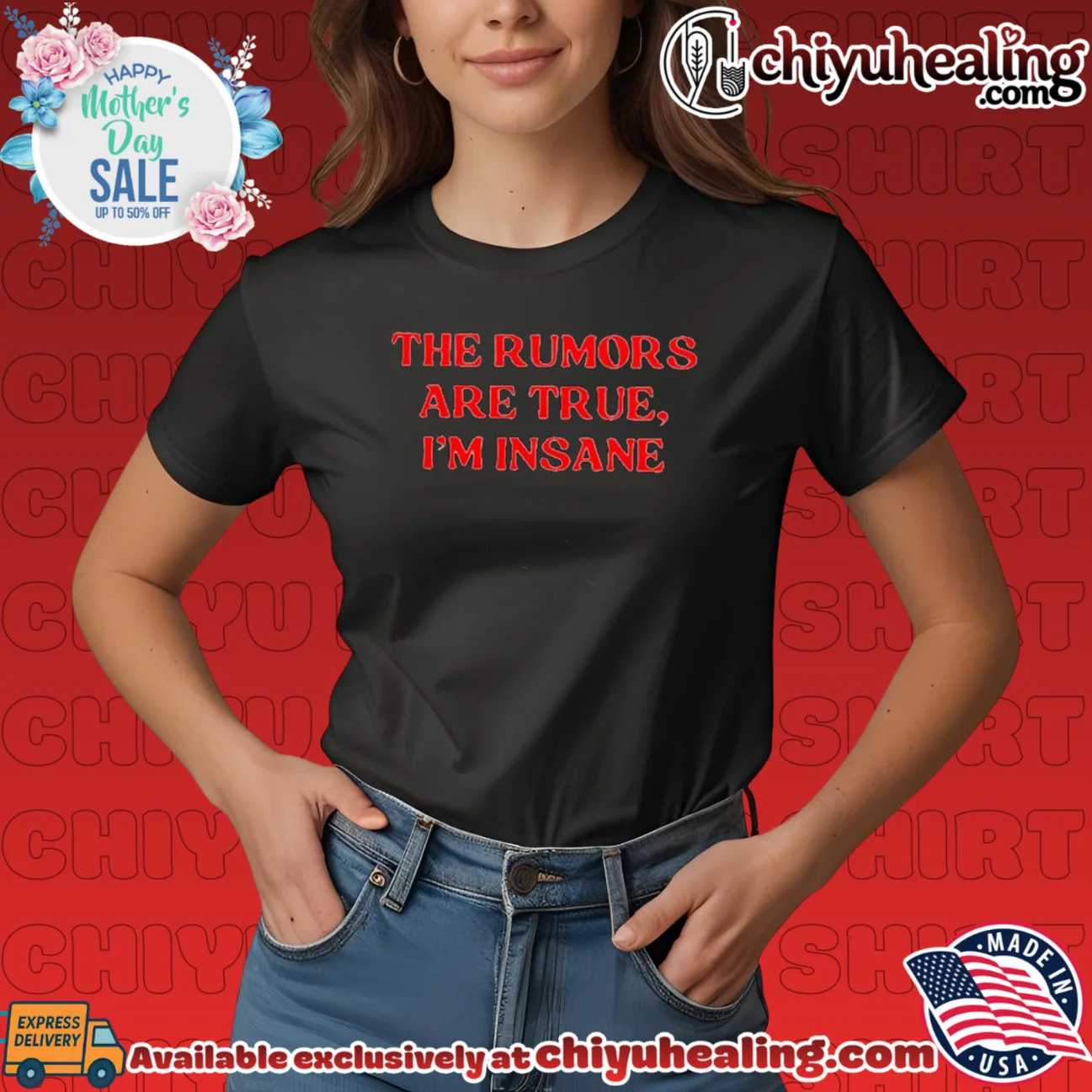 The Rumors Are True I'm Insane timeless shirt & hoodie | Iconic Look The Rumors Are True I'm Insane