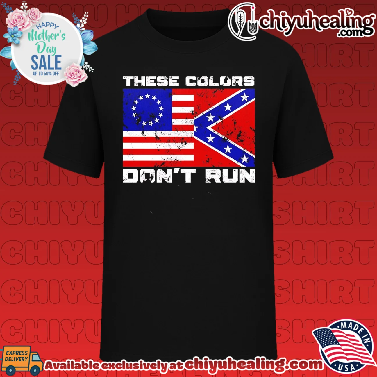 These Colors Don't Run American and Confederate Flag shirt & hoodie