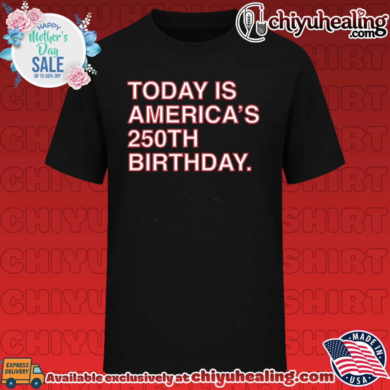Today Is America's 250th Birthday 1776 2026