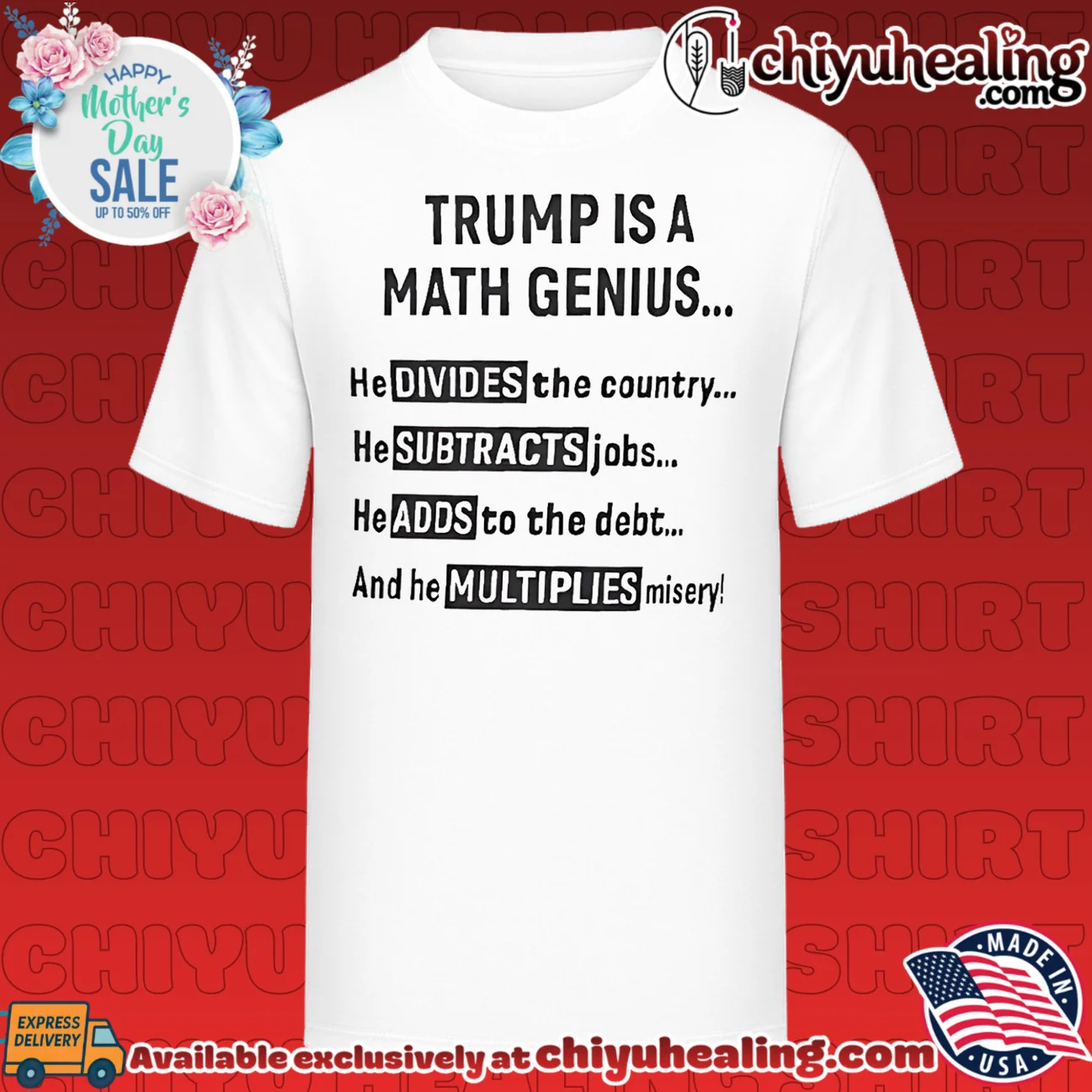 Trump is a math genius he divides the country he subtracts jobs he adds to the debt and he multiplies misery shirt & hoodie