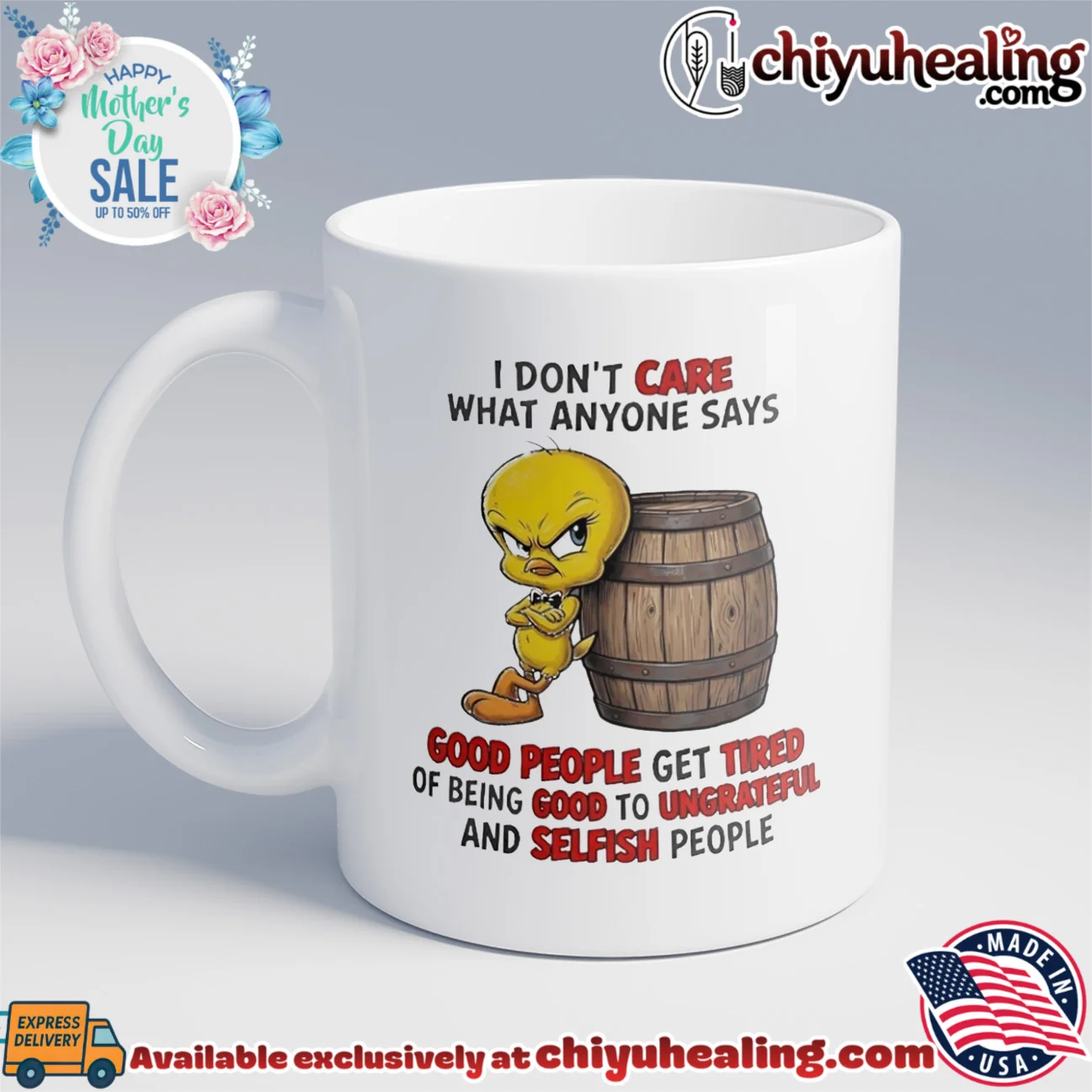 Tweety Bird I Don't Care What Anyone Says Good People Get Tired shirt & hoodie Tweety Bird I Don't Care What Anyone Says Good People Get Tired shirt & hoodie