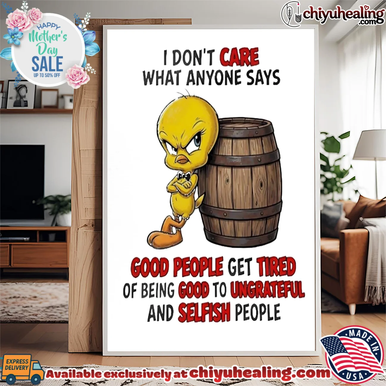 Tweety Bird I Don't Care What Anyone Says Good People Get Tired shirt & hoodie Tweety Bird I Don't Care What Anyone Says Good People Get Tired shirt & hoodie