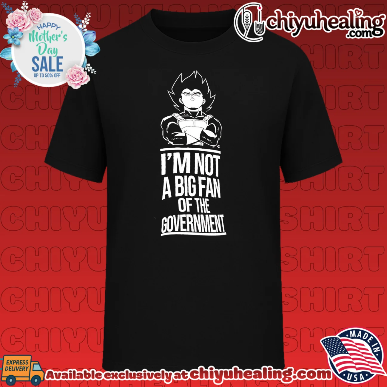 Vegeta I Am Not a Big Fan of the Government shirt & hoodie