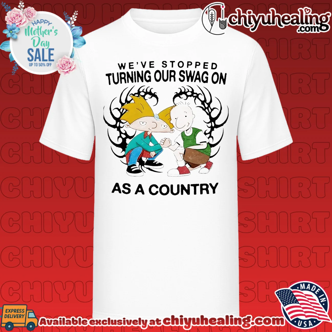 We Have Stopped Turning Our Swag on as a Country shirt & hoodie