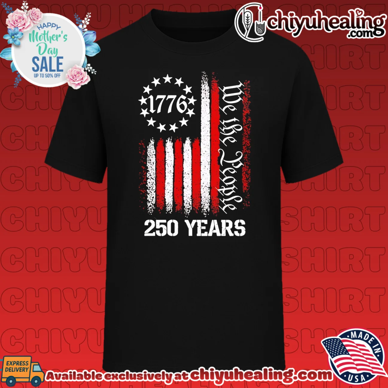 We the People 1776 250 Years American Flag shirt & hoodie
