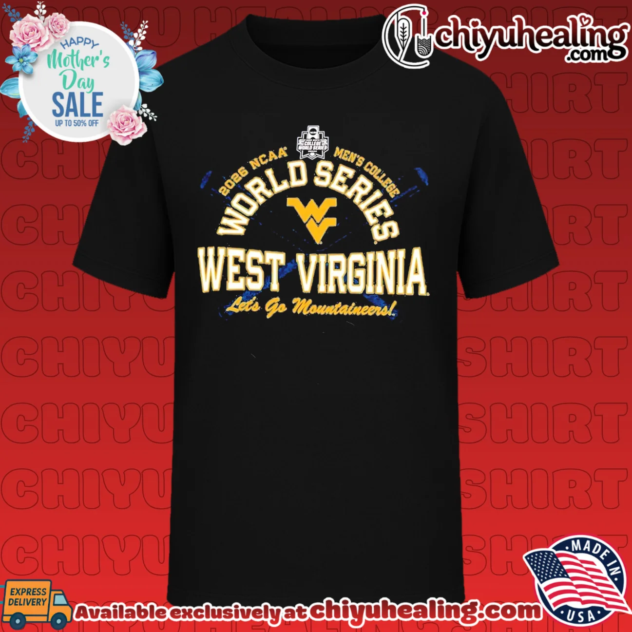 West Virginia Let's go Mountaineers 2026 NCAA Men's College World Series