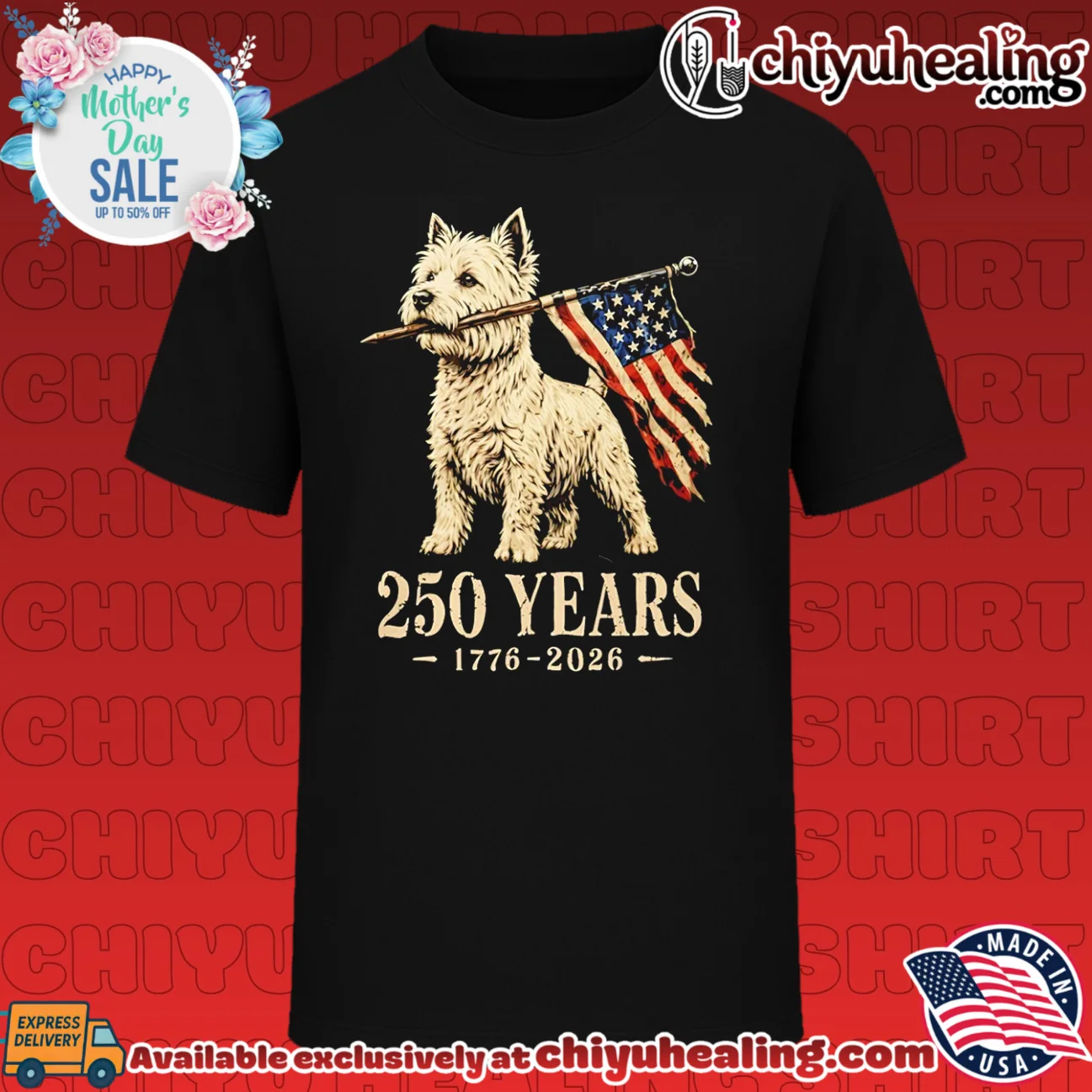 Westie Dog 250 Years 1776 2026 American Flag Patriotic shirt & hoodie